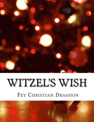 Witzel's Wish 1