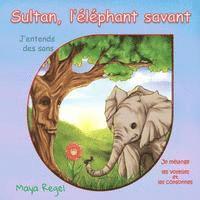 bokomslag Sultan, l'éléphant savant