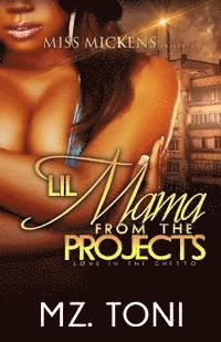 bokomslag Lil Mama From The Projects