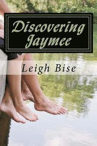 Discovering Jaymee 1