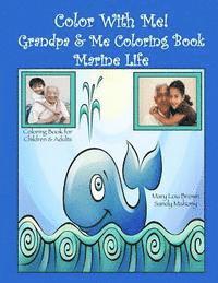bokomslag Color With Me! Grandpa & Me Coloring Book: Marine Life