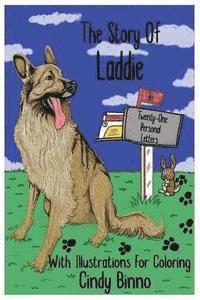 The Story Of Laddie In Twenty-One Personal Letters 1