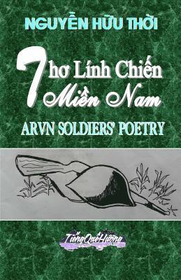 Thoi Huu Nguyen - Tho Linh Chien Mien Nam: ARVN Soldiers' Poetry, Häftad