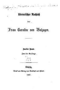 bokomslag Literarischer Nachlass der Frau Caroline von Wolzogen