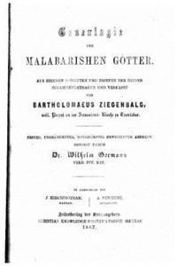 Genealogie der malabarishen götter Aus eigenen schriften und briefen der heiden zusammengetragen und verfasst 1