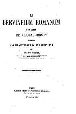 Charles Racinet - Le Breviarium Romanum sur vélin de Nicolas Jenson appartenant à la Bibliothèque Sainte Geneviève, Häftad