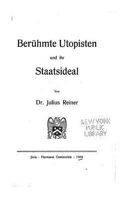 bokomslag Berühmte Utopisten und ihr Staatsideal