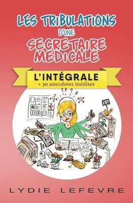 bokomslag Les tribulations d'une secrtaire mdicale