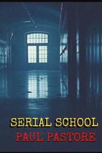 bokomslag Serial School
