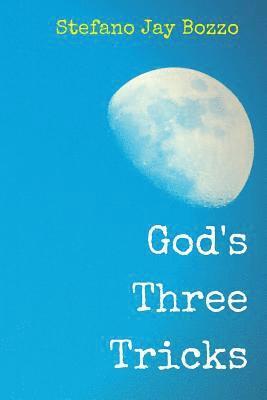 God's Three Tricks 1