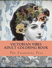 Victorian Vibes: Adult Coloring Book 1