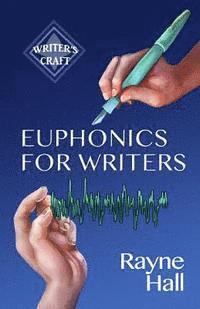 bokomslag Euphonics for Writers: Professional Techniques for Fiction Authors