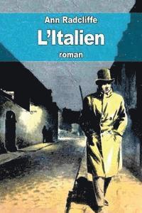 bokomslag L'Italien: Le Confessionnal des p'enitents noirs