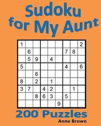 bokomslag Sudoku for My Aunt: 200 Puzzles