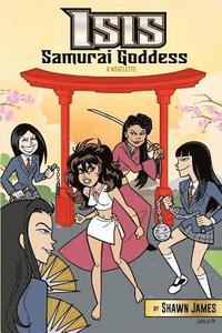 bokomslag Isis: Samurai Goddess