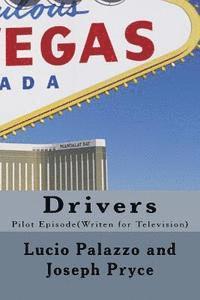 Drivers: Pilot Episode(writen for television) 1