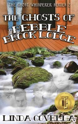 The Ghosts of Pebble Brook Lodge 1