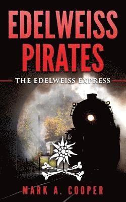 bokomslag Edelweiss Pirates