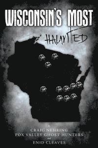 bokomslag Wisconsin's Most Haunted