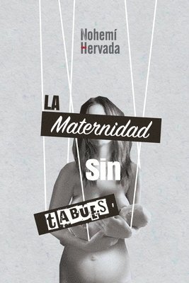 La maternidad sin tabues 1