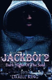 bokomslag Jack$Boi 2: Dark Night of the Soul