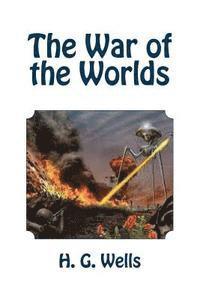 bokomslag The War of the Worlds