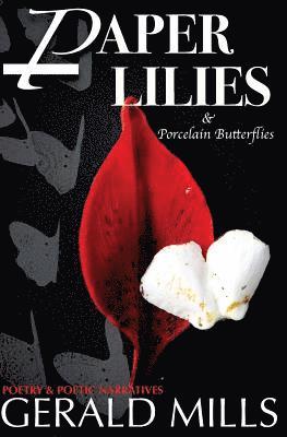 Paper Lilies & Porcelain Butterflies 1