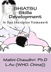 bokomslag Shiatsu. Skills development: Spa therapies framework