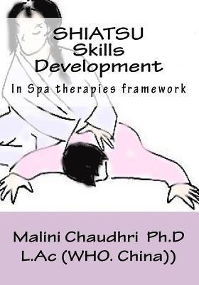 Shiatsu. Skills development: Spa therapies framework 1