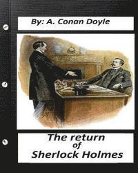 A. Conan Doyle - The return of Sherlock Holmes. By A. Conan Doyle (World's Classics), Häftad
