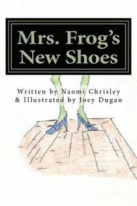 bokomslag Mrs. Frog's New Shoes