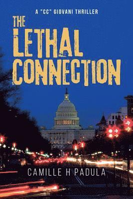 The Lethal Connection: A CC Giovani Thriller 1