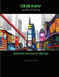 bokomslag Color Away: New York City: Color Away to a Place All Your Own