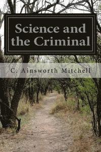 bokomslag Science and the Criminal