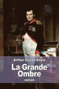 La Grande Ombre 1