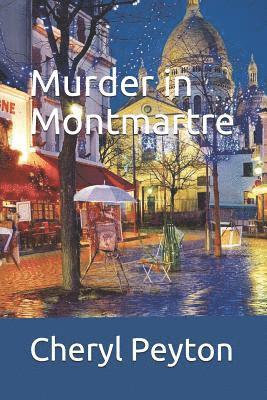 Cheryl Peyton - Murder in Montmartre, Häftad