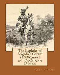 A. Conan Doyle - The Exploits of Brigadier Gerard (1896), by A.Conan Doyle (novel), Häftad