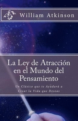 La Ley de Atraccin en el Mundo del Pensamiento 1