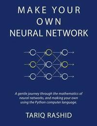 bokomslag Make Your Own Neural Network