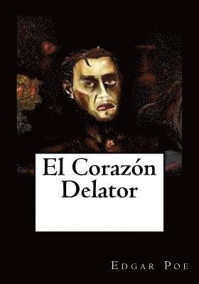 bokomslag El Corazon Delator