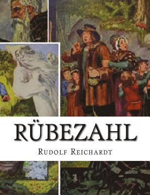 Rübezahl: Deutsche Volksmärchen vom Berggeist und Herrn des Riesengebirges 1