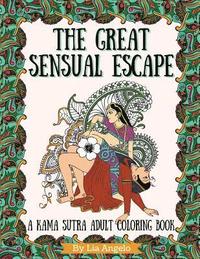 bokomslag The Great Sensual Escape: A Kama Sutra Adult Coloring Book
