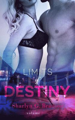 Limits of Destiny (Volume 5) 1