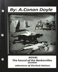 bokomslag The hound of the Baskervilles: another adventure of Sherlock Holmes. NOVEL