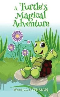 bokomslag Turtle's Magical Adventure