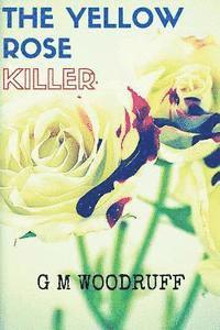 bokomslag The Yellow Rose Killer