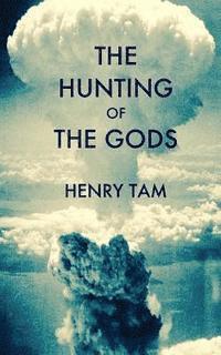 The Hunting of the Gods 1