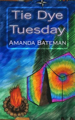 Amanda Bateman - Tie Dye Tuesday, Häftad