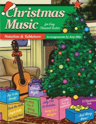 bokomslag Christmas Music For Easy Classical Guitar: Notation and Tablature (Tabs)