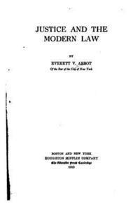 Justice and the Modern Law 1